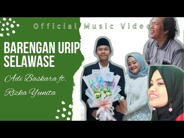 Barengan Urip Selawase - Adi Baskara ft. Rizka Rinonce [Official Music Video]