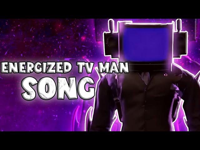 ENERGIZED TV MAN SONG (Official Video)