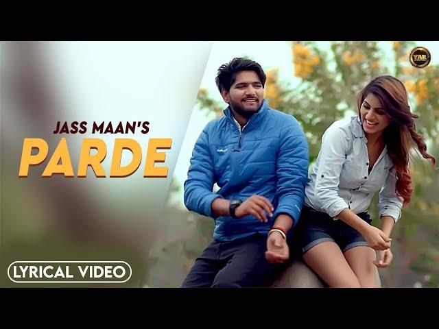 Parde - Jass Maan | Shivjot | Mistabaaz | Latest Punjabi Song 2021 | New Punjabi Song 2021