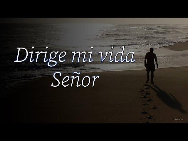 Ayúdame Señor en mis decisiones – Oración de la mañana