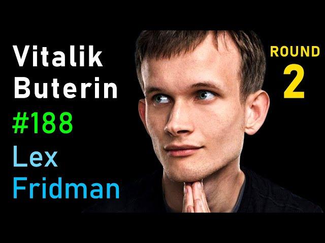 Vitalik Buterin: Ethereum 2.0 | Lex Fridman Podcast #188