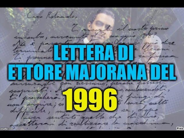 LETTERA DI ETTORE MAJORANA A ROLANDO PELIZZA1996