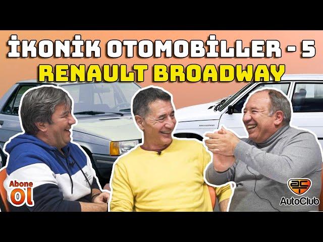 İKONİK OTOMOBİLLER-5 | RENAULT BROADWAY | AutoClub