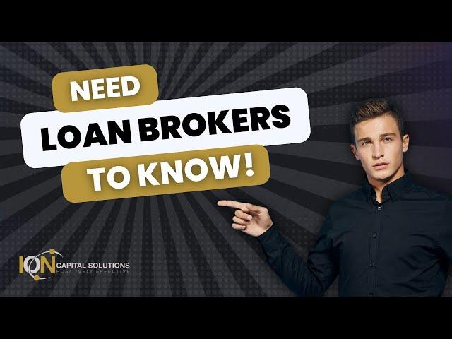 Become A Business Loan Broker  |  What You Should Know Before You Get Started