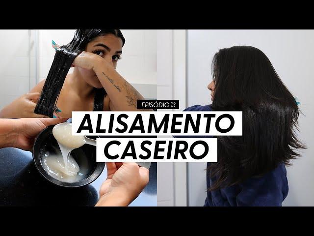 ALISAMENTO CASEIRO que me ajuda a ficar SEM PROGRESSIVA - EP. 13