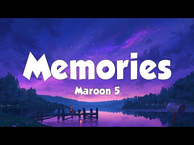 Maroon 5 - Memories (Lyrics)