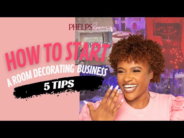 How to Start a Room Decorating Business