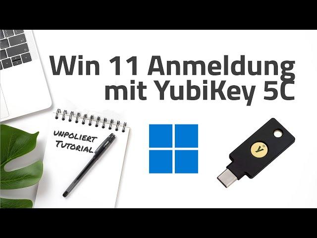 Windows 11 Login mit YubiKey 5C einrichten