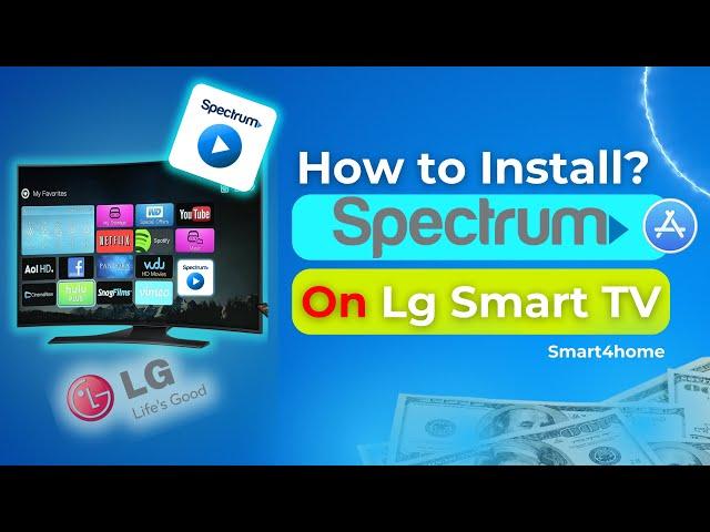 How to install Spectrum on Lg Smart Tv? [ Downloading the Spectrum TV App - How to? ]#smart4home