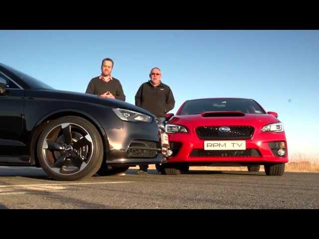 RPM TV - Episode 278 - Audi S3 vs Subaru WRX