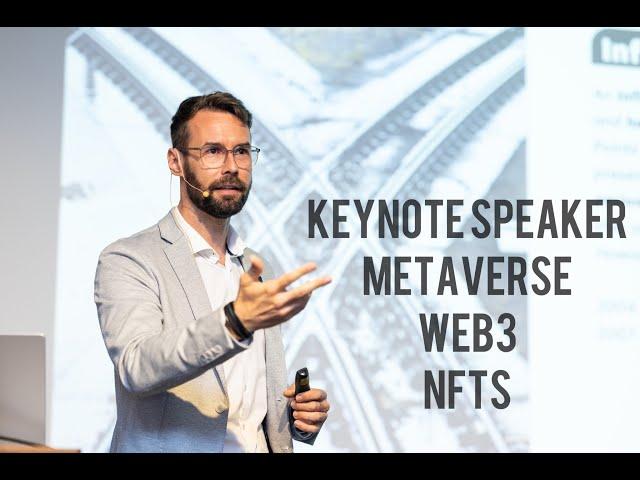 Keynote Speaker Metaverse, Web3 & NFTs - Prof. Thomas Metzler, Ph.D.