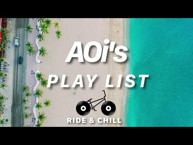 【DJ MIX】Aoi's Playlist 〜Ride & Chill〜 　BMXに乗ったら聞くHIPHOP