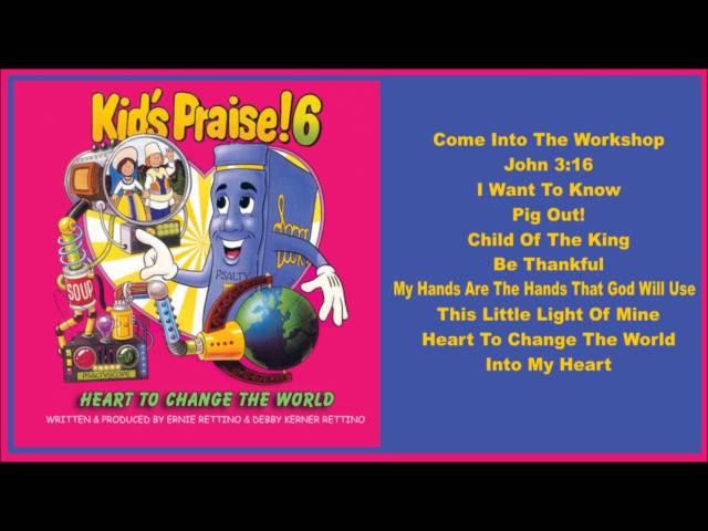 Kids Praise! 6 - Heart To Change The World (Full Album)