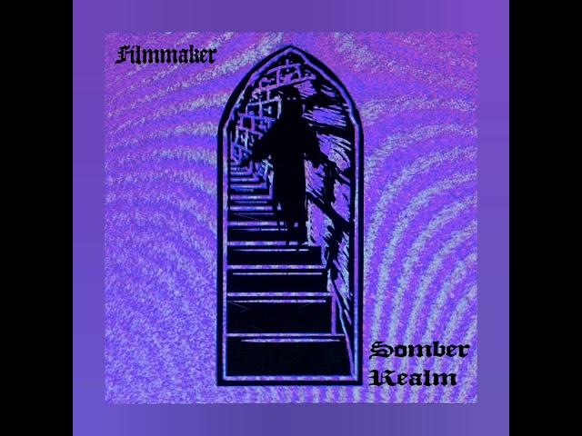 Filmmaker - Invocations