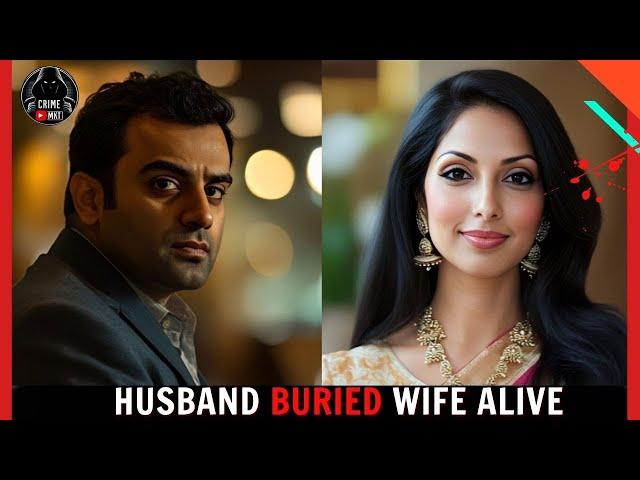 To Be Rich, The Husband Buried His Wife Alive | True Crime Documentary