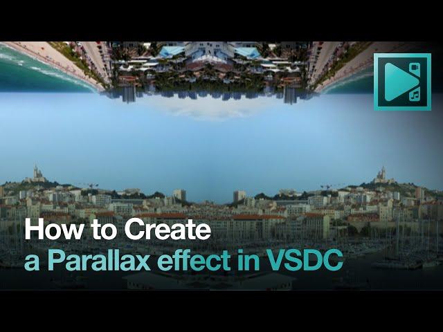 How to Make an Upside Down Parallax Effect in VSDC