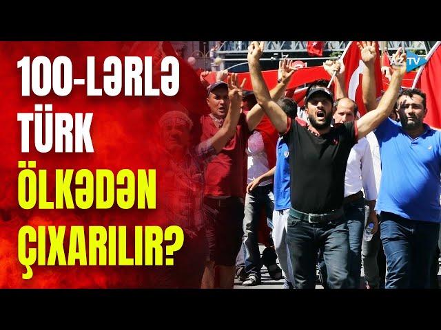 Almaniyadan Türkiyəni qəzəbləndirəcək xəbər: türklər Avropadan qovulur?