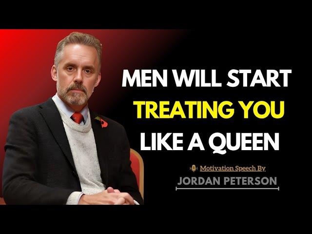 Men Will Start Treating You Like A Queen When You Do This | Jordan Peterson Insight