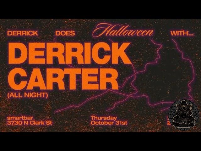 Derrick Carter @ Derrick Does Halloween- Smartbar, Chicago- October 31, 2019- Part 2