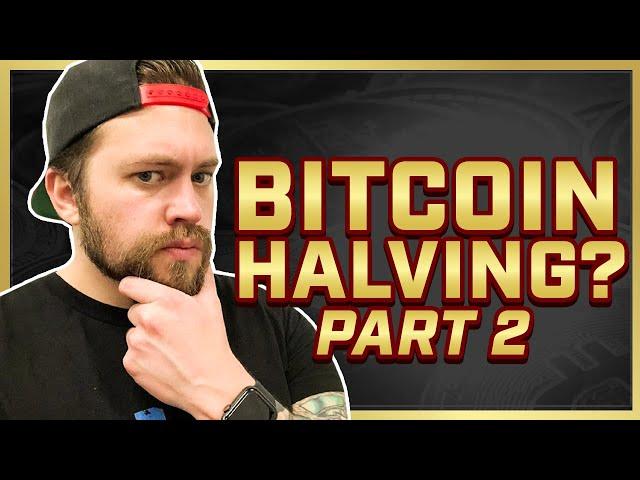 Why This BITCOIN HALVING Is Different.... (Part 2) [2020]