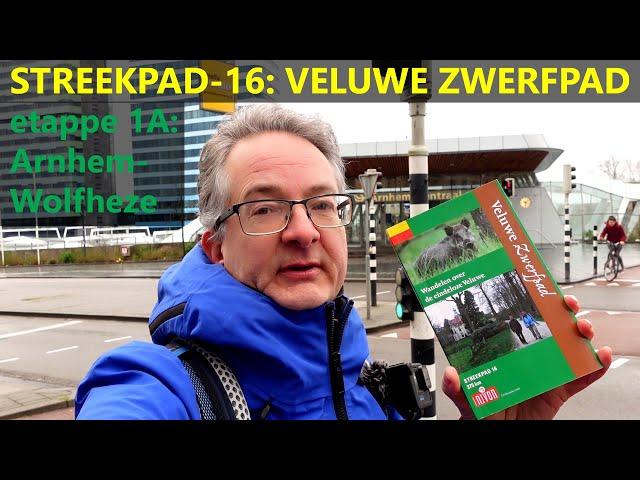 Streekpad (SP16) Veluwe Zwerfpad, de start: van ARNHEM naar WOLFHEZE