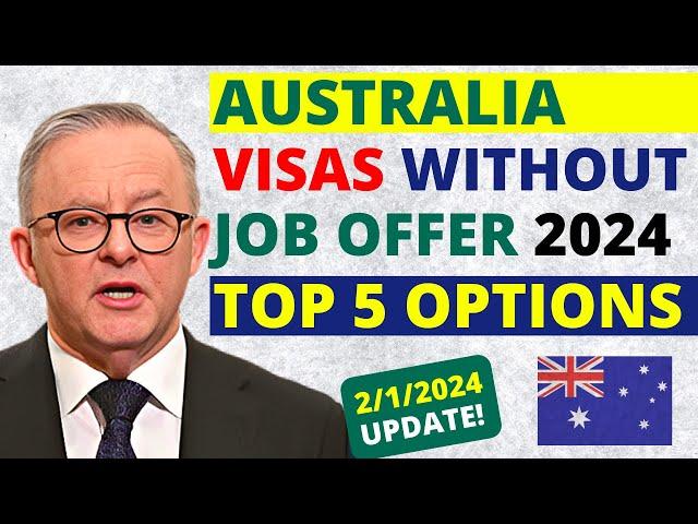 5 Australian Work Visas Without Job offer in 2024 | Australia Work Visa