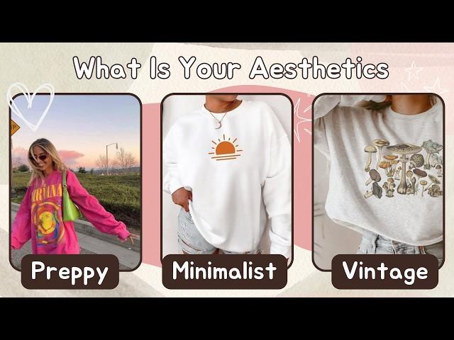 What Is Your Aesthetics? PREPPY, MINIMALIST OR VINTAGE | Personality Test Quiz | Aesthetic Quiz