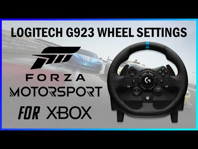 !!NEW!! FORZA MOTORSPORT Logitech G923 Best Wheel Settings - Realistic Feel (now with TRUEFORCE)