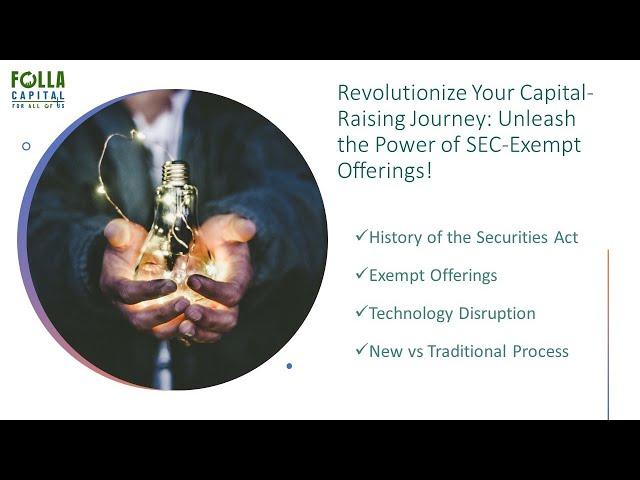 Revolutionize Your Capital-Raising Journey: Unleash the Power of SEC-Exempt Offerings!