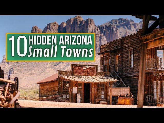 Best Arizona Small Town Hidden Gems 2024