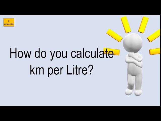 How Do You Calculate Km Per Litre?