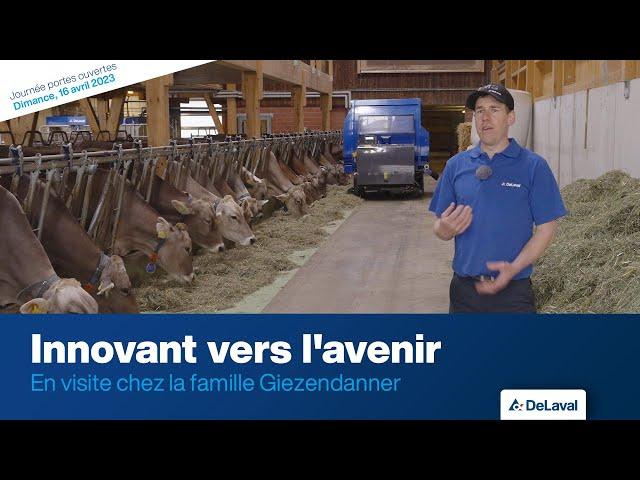 Innovant vers l'avenir - En visite chez la famille Giezendanner