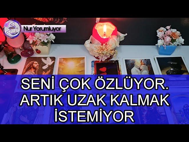 SENİ ÇOK ÖZLÜYOR  ARTİK UZAK KALMAK İSTEMİYOR  #tarotfalı #keşfet