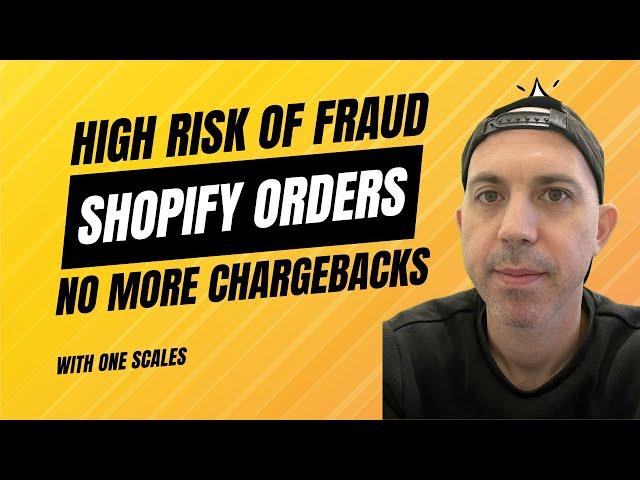 Process Shopify High Risk of Fraud Order?