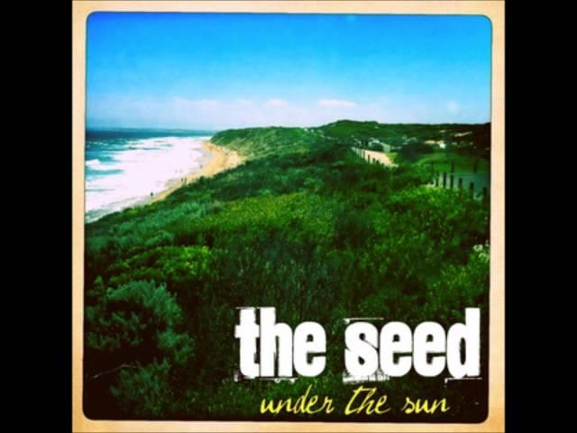 The Seed - Under The Sun