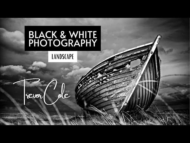 Black and White Photography - "Trevor Cole" Landscape | Featured Artist