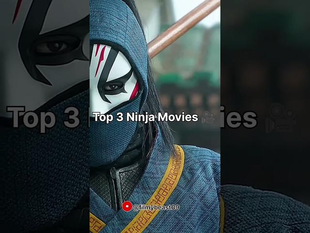 Top 3 Ninja Movies  #shorts