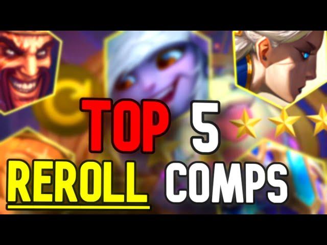 5 BEST ReRoll Comps for Set 13 - 1K+ LP TFT Coach