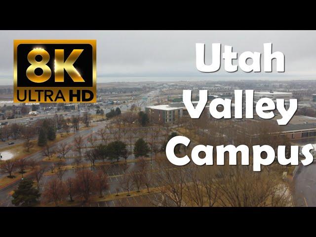 Utah Valley University | UVU | 8K Campus Drone Tour "Rainy Version"