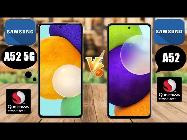 Samsung Galaxy A52 5G Vs Samsung Galaxy A52