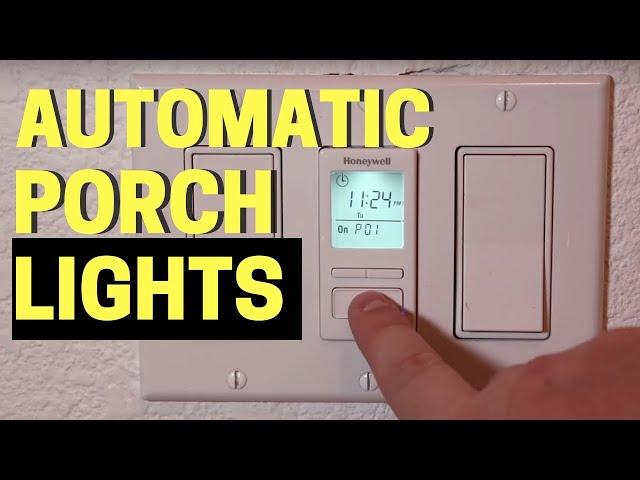 3 Easy Automatic Porch Light Timers