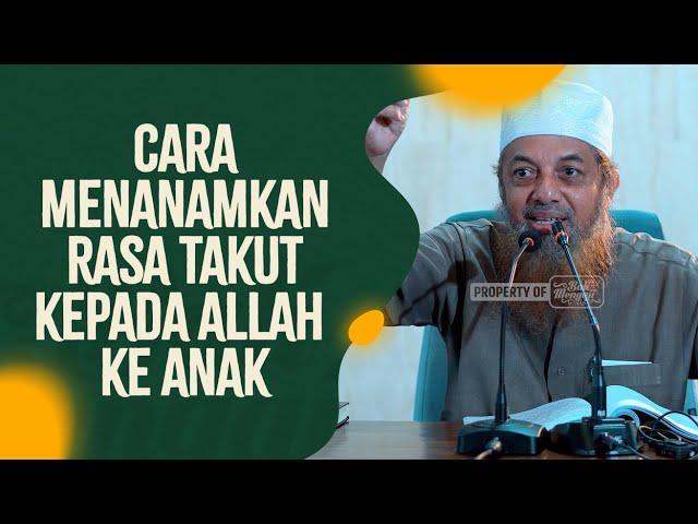 Video Pendek: Cara Menanamkan Rasa Takut Kepada Allah Ke Anak - Ustadz Fariq Gasim Anuz