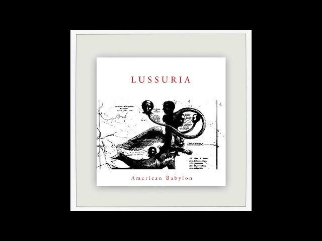 Lussuria - American Babylon