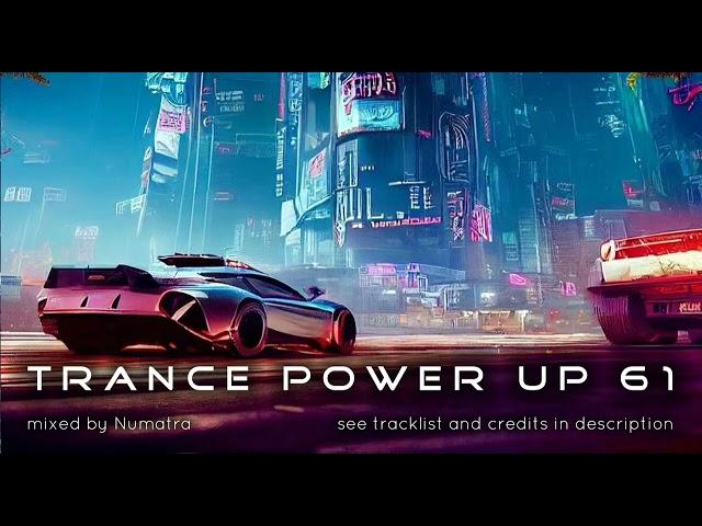 Trance PowerUp 61: Uplifting Trance DJset (Oct 2023)