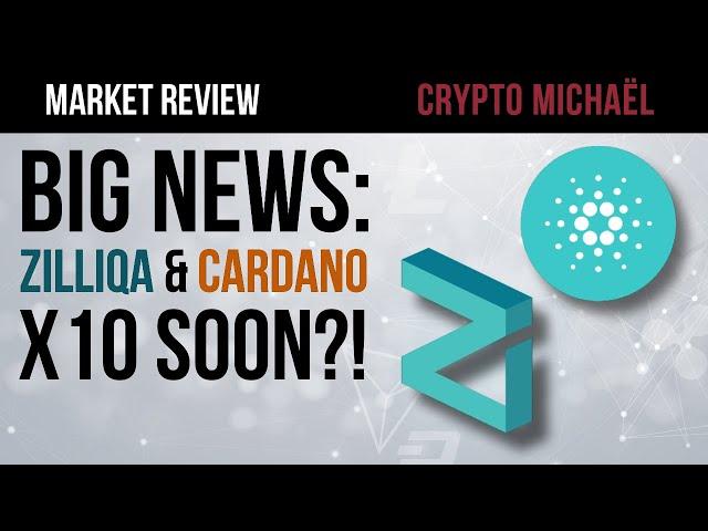  ZILLIQA & CARDANO PUMPING x10 SOON?! MASSIVE NEWS! 