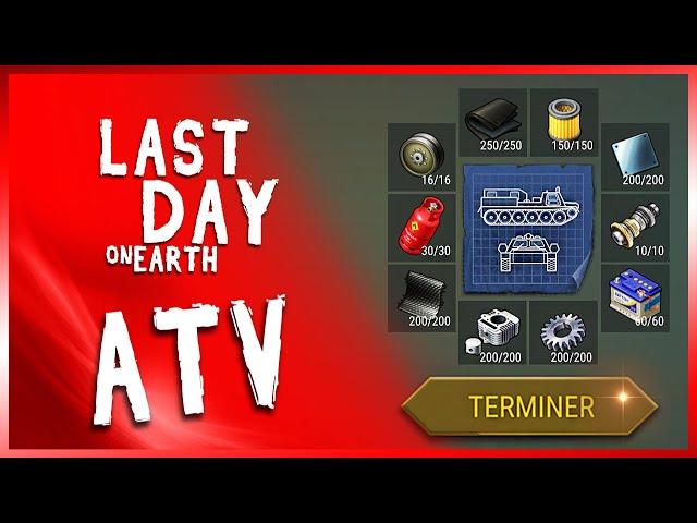 LAST DAY ON EARTH - ATV TERMINÉ !