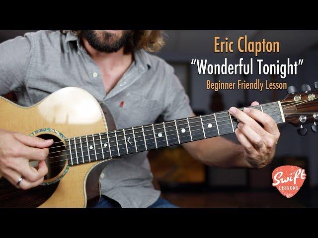 Eric Clapton "Wonderful Tonight" - Easy Beginner Guitar Songs Lesson