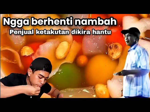 NGGA BERHENTI MUKBANG PENJUAL SAMPE KETAKUTAN