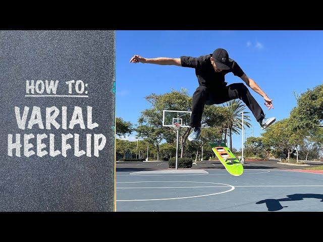 How To: VARIAL HEELFLIP | Varial Heelflip Tutorial