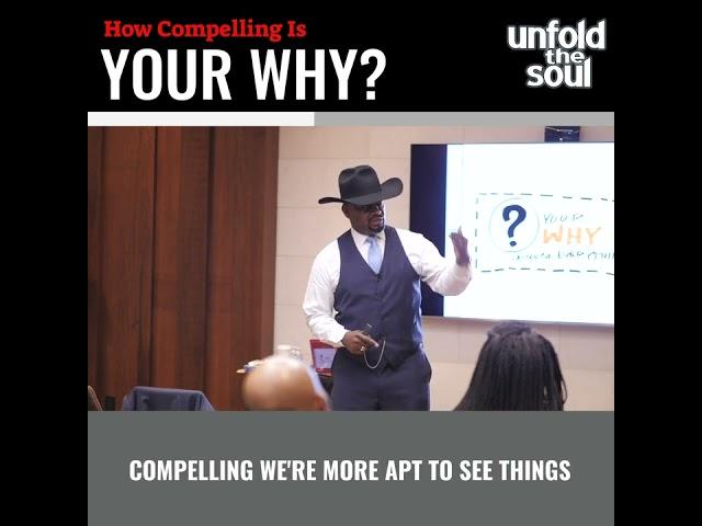 How Compelling Is Your WHY?